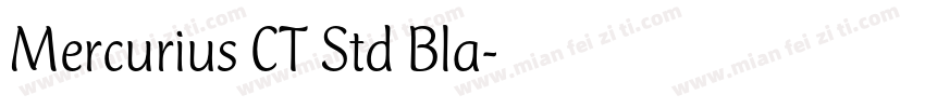 Mercurius CT Std Bla字体转换